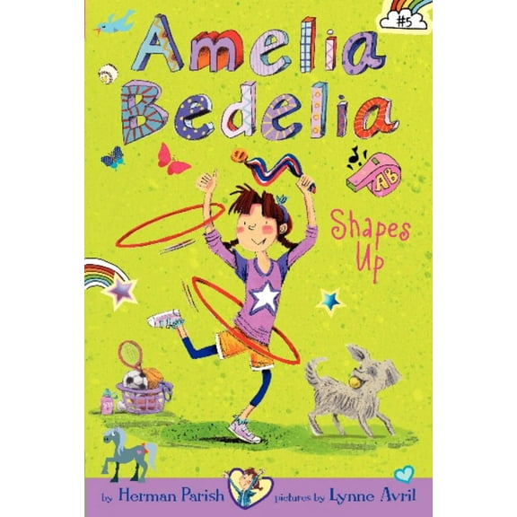 Amelia Bedelia Chapter Book #5: Amelia Bedelia Shapes Up