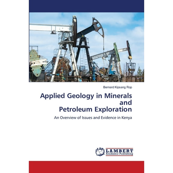 Applied Geology in Minerals and Petroleum Exploration, (Paperback)