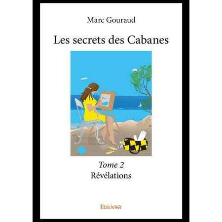 Les secrets des Cabanes - Tome 2 - eBook