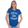 thumbnail image 4 of Bibles Then Brunch Funny Religious Womens Slim Fit Graphic Tee Brisco Brands M, 4 of 5
