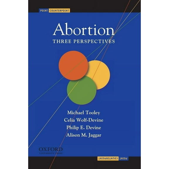 Point/Counterpoint (Chelsea Hardcover) Abortion: Three Perspectives, (Paperback)