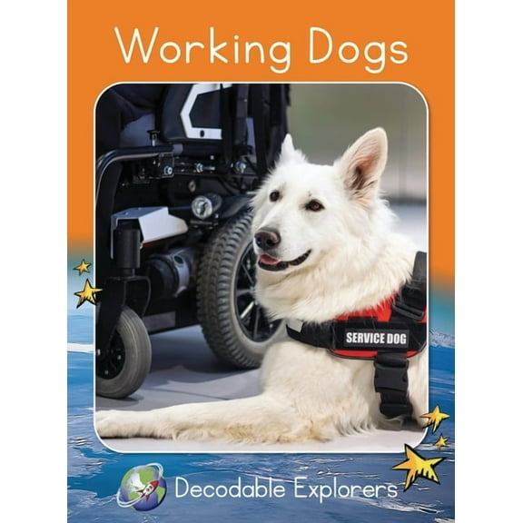 Red Rocket (Tm) Readers Decodable Explor Working Dogs: Fluency Boost, (Paperback)