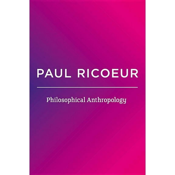 Philosophical Anthropology (Paperback)
