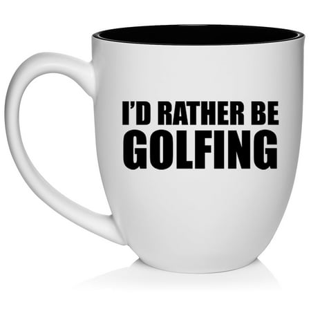 

I d Rather Golfing Gift For Golfer Ceramic Coffee Mug Tea Cup Gift for Her Him Friend Coworker Wife Husband (16oz White)