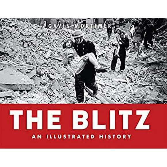 The Blitz : An Illustrated History 9781849084246 Used / Pre-owned