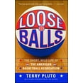 thumbnail image 2 of Loose Balls: The Short, Wild Life of the American Basketball Association, (Paperback), 2 of 2