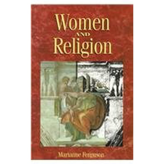 Pre-Owned Women and Religion (Paperback) 0023370017 9780023370014