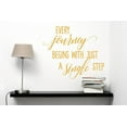 thumbnail image 2 of Every Journey Begins with Just a Single Step Wall Vinyl Decals Lettering Sticker Inspirational Quote Décor, 23x19, Honey, 2 of 2