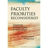 Faculty Priorities Reconsidered: Rewarding Multiple Forms of Scholarship, Used [Hardcover]