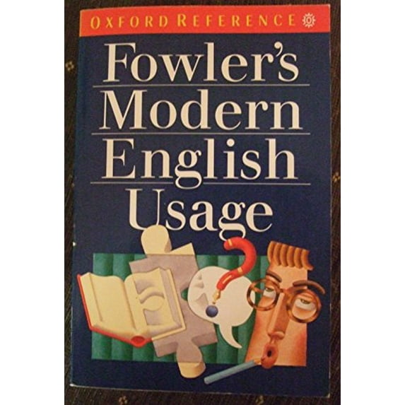 Pre-Owned Oxford Fowler's Modern English Usage Dictionary (Paperback) 0192813897 9780192813893