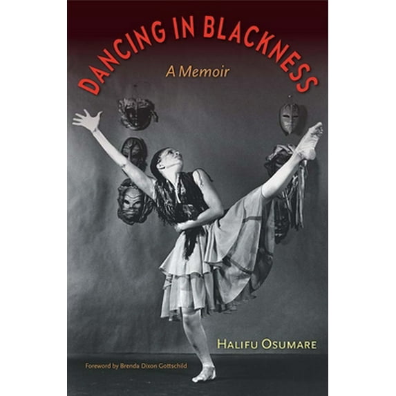Pre-Owned Dancing in Blackness: A Memoir (Hardcover) 0813056616 9780813056616