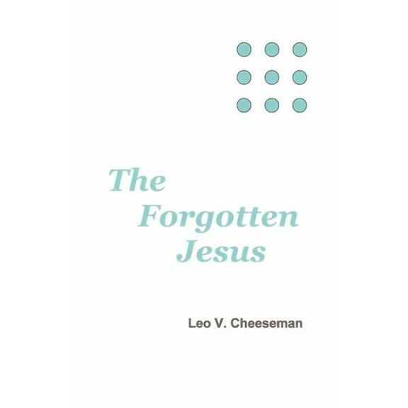 Forgotten Jesus