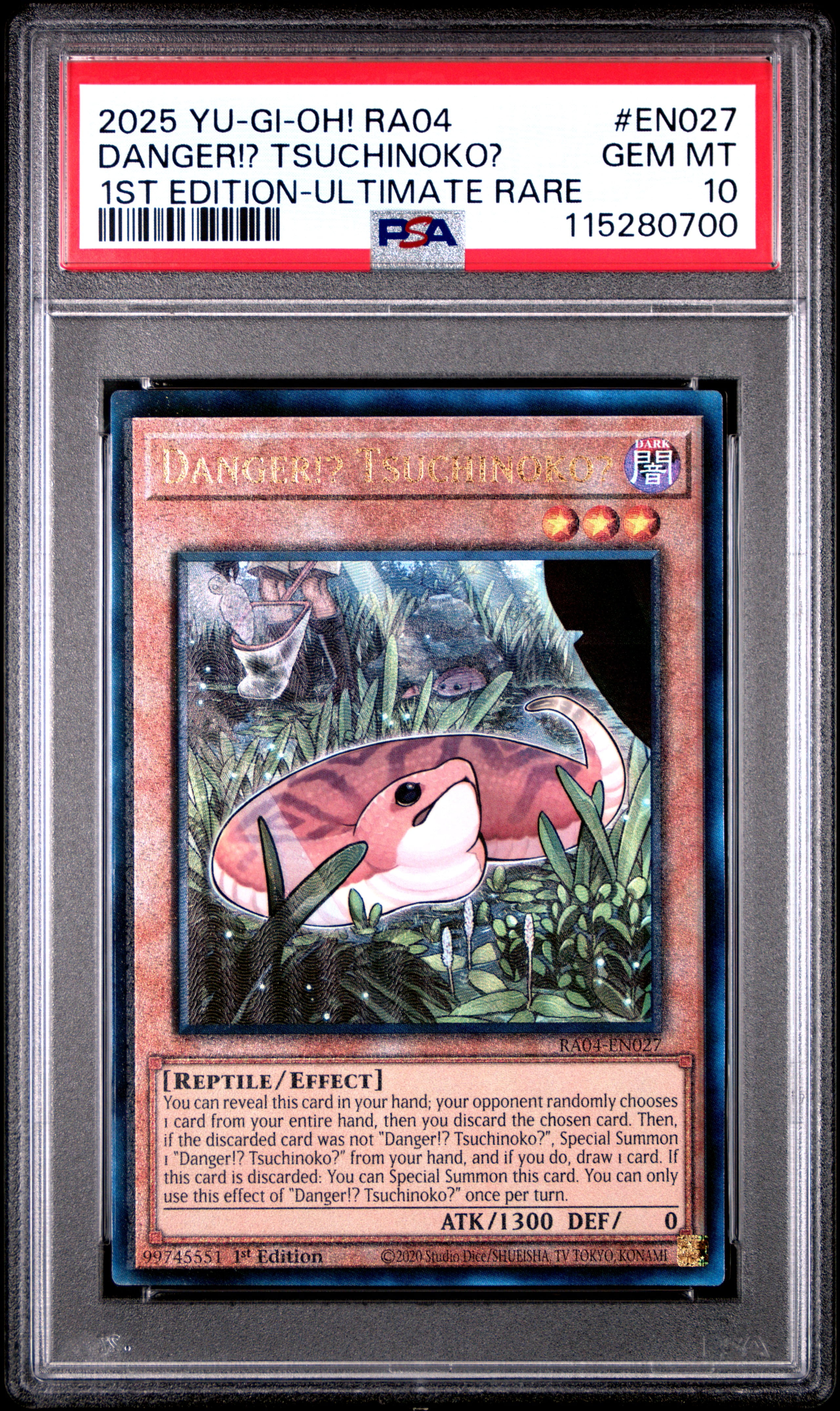 Yu Gi Oh! TCG, PSA Graded 10 GEM MINT, Danger!? Tsuchinoko? 1St Edition Ultimate Rare #EN027, Ra04 Quarter Century Stampede, Fully Encapsulated Bundle with Compatible Yu Gi Oh! Hard Sealed Case