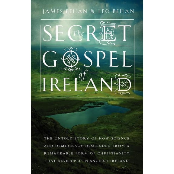 The Secret Gospel of Ireland (Paperback)