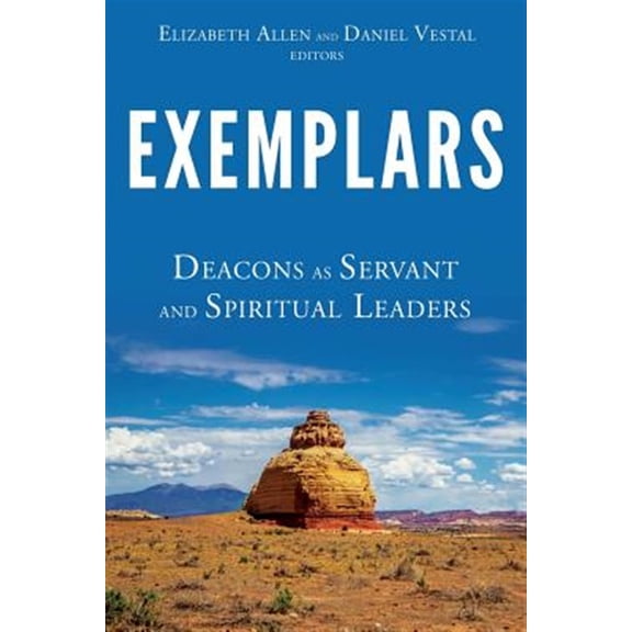 Pre-Owned Exemplars: Deacons as Servant and Spiritual Leaders Paperback