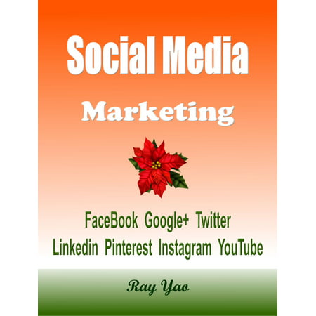 Social Media Marketing Facebook, Google+, Twitter, Linkedin, Pinterest, Instagram, YouTube -