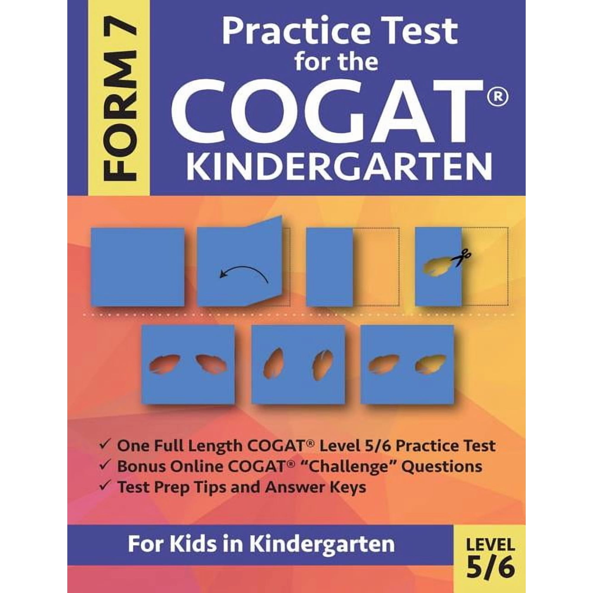Practice Test for the CogAT Kindergarten Form 7 Level 5/6: Gifted and Talented Test Prep for Kindergarten, CogAT Kinderg, (Paperback)