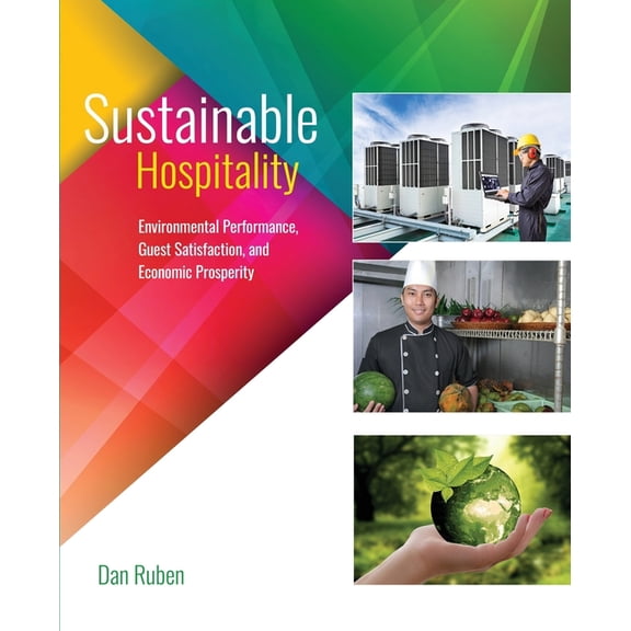 Sustainable Hospitality: Environmental Performance, (Paperback)