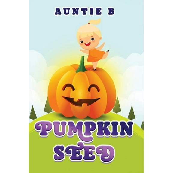 Pumpkin Seed, (Hardcover)
