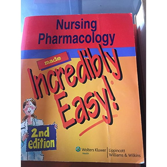 Pre-Owned Nursing Pharmacology Made Incredibly Easy! (Paperback 9780781792899) by Lippincott Williams & Wilkins (Creator)