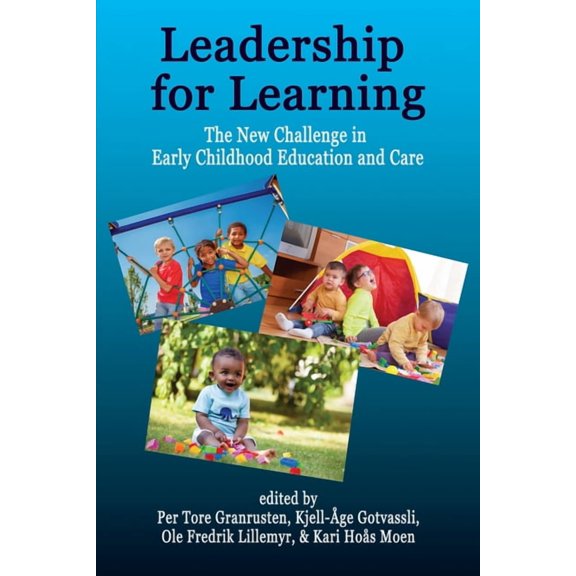 Leadership for Learning: The New Challenge in Early Childhood Education and Care, (Hardcover)