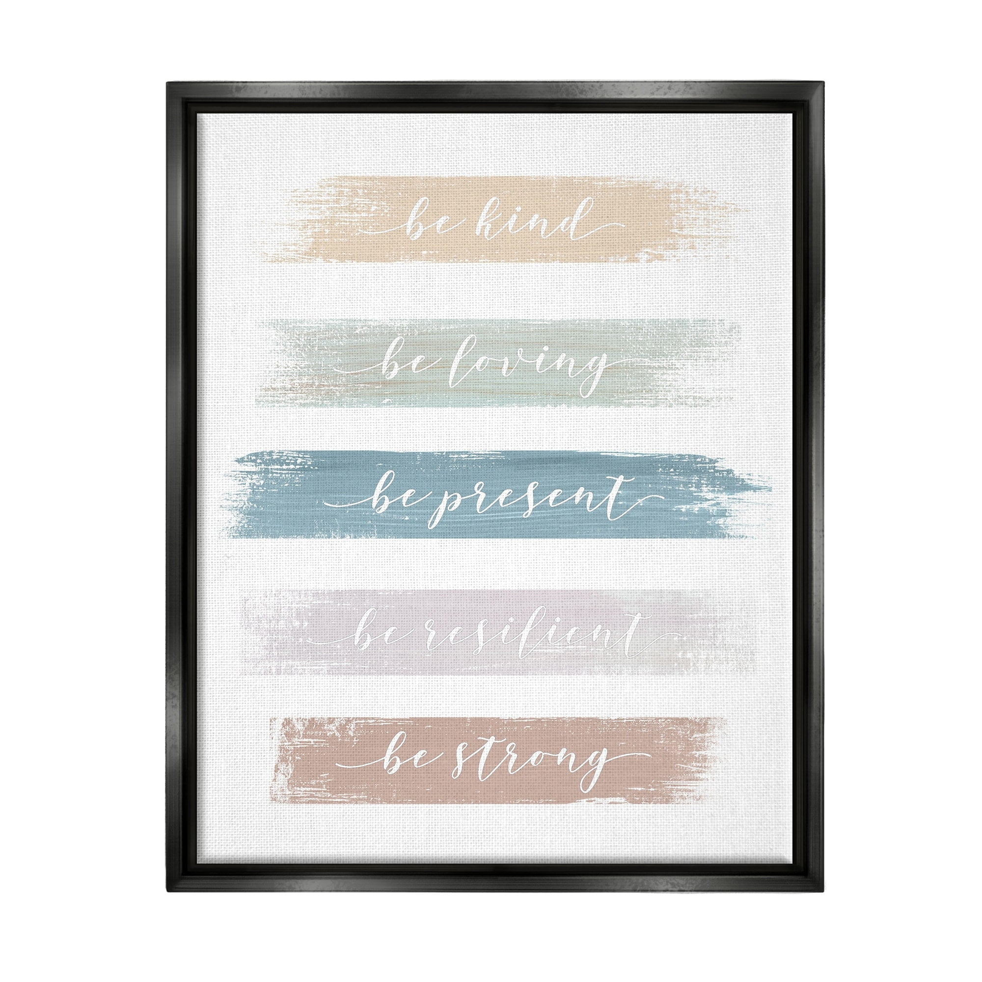 Stupell Industries Inspiring Brush Stroke Phrases Be Strong Pastels Graphic Art Luster Gray Floating Framed Canvas Print Wall Art, Design by Graffitee Studios