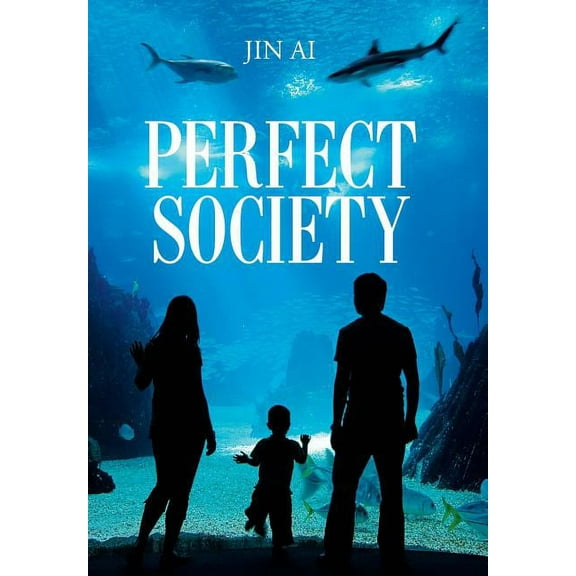 Perfect Society (Hardcover)