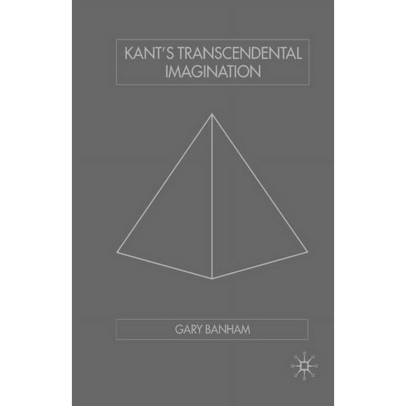Kant's Transcendental Imagination, (Paperback)