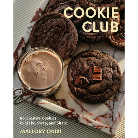 Cookie Club: 80 Creative Cookies to Make, Swap, and Share, (Hardcover)
