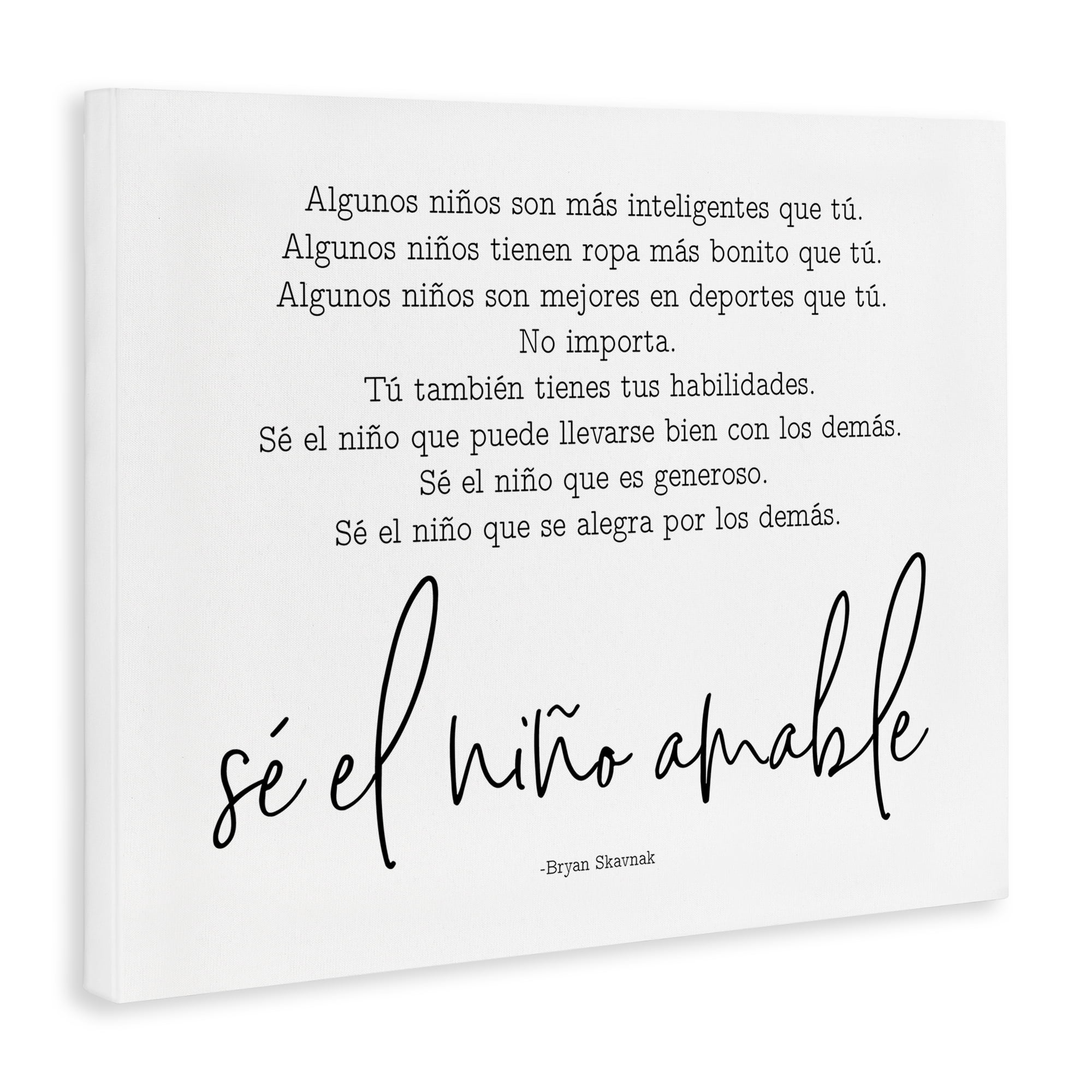 Stupell Industries Se el Niño Amable Inspirational Quotes & Sayings Painting Wrapped Canvas Art Print Wall Art, 40 x 30