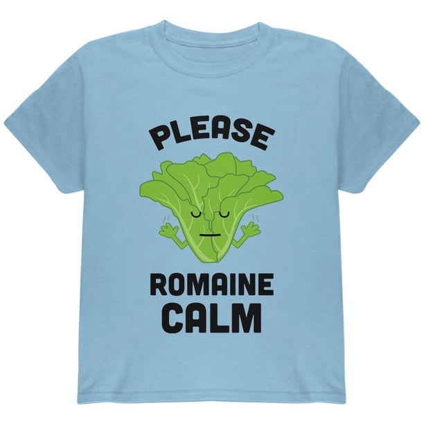 Old Glory - Vegetable Lettuce Please Romaine Remain Calm Funny Youth T ...