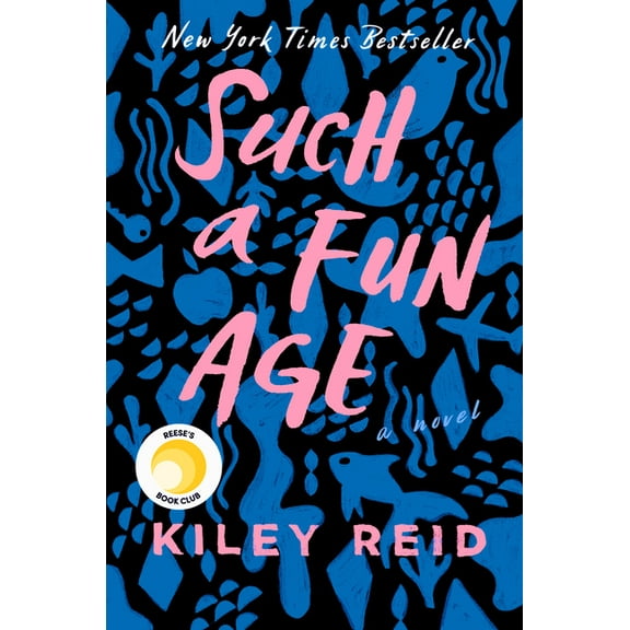 Such a Fun Age: Reese's Book Club, (Hardcover)