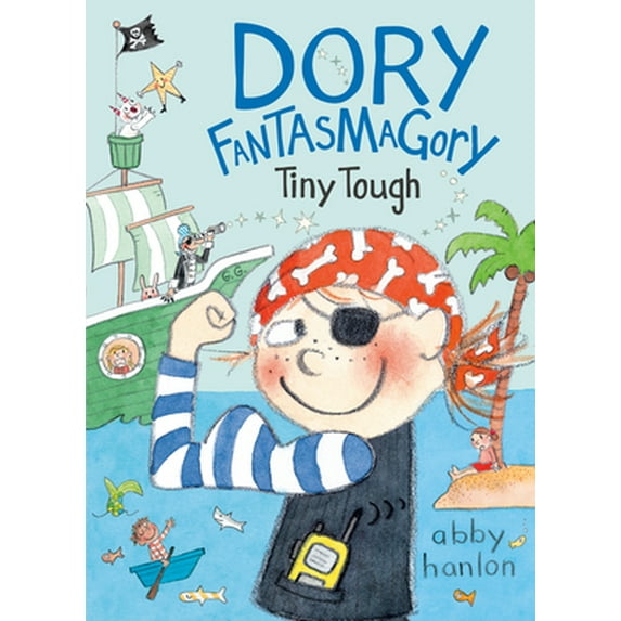 Pre-Owned Dory Fantasmagory: Tiny Tough (Hardcover) 0525553975 9780525553977