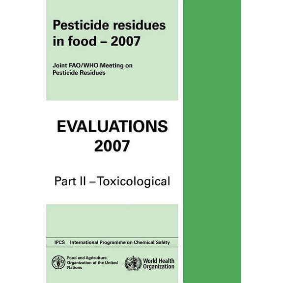 Who Pesticide Residues in Food Pesticide Residues in Food Evaluations: Part II: Toxicological, Book 20, (Paperback)