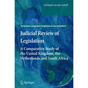 Ius Gentium: Comparative Perspectives on Judicial Review of Legislation: A Comparative Study of the United Kingdom, the Netherlands and South Africa, Book 5, (Paperback)