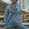 thumbnail image 2 of Have a Nice Daisy Pun Quote with Daisies Art Merch Gift, Light Blue Hooded Sweatshirt or Hoodie, Medium, 2 of 5