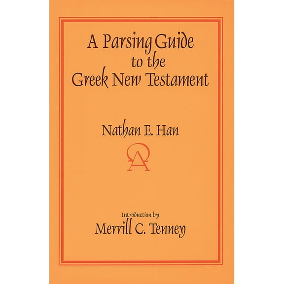 A Parsing Guide to the Greek New Testament, (Paperback)