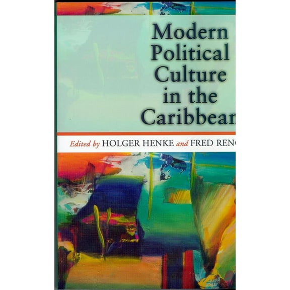 Modern Political Culture in the Caribbean, (Paperback)