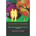 thumbnail image 1 of Pre-Owned Lessons from a Living Lemuria: Balancing Karma through Nutrition for Ascension Paperback, 1 of 1