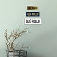 thumbnail image 4 of Signs ByLITA Basic Qué Rollo Sign (Black) - Medium, 4 of 6