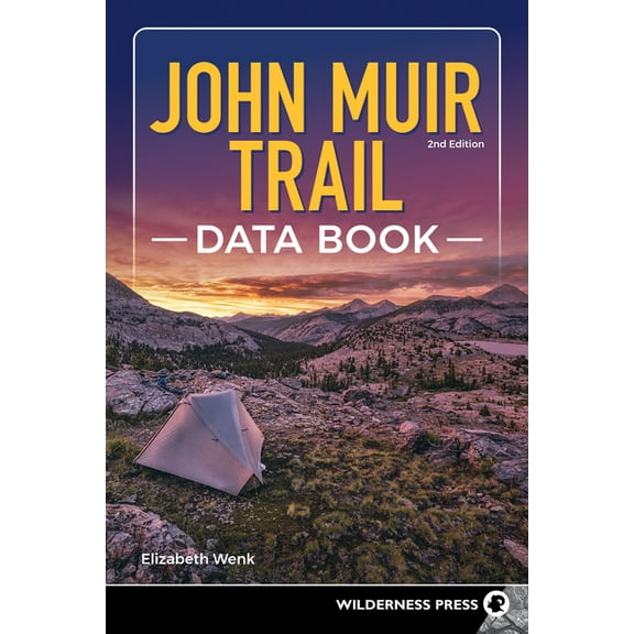 John Muir Trail Data Book, (Paperback)