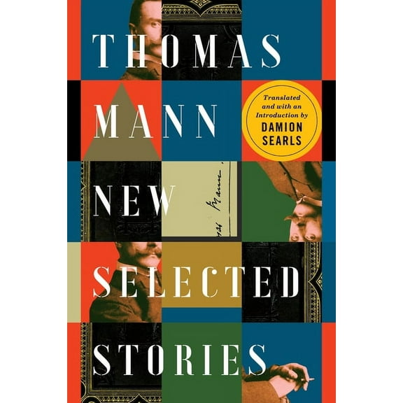 Thomas Mann: New Selected Stories, (Paperback)