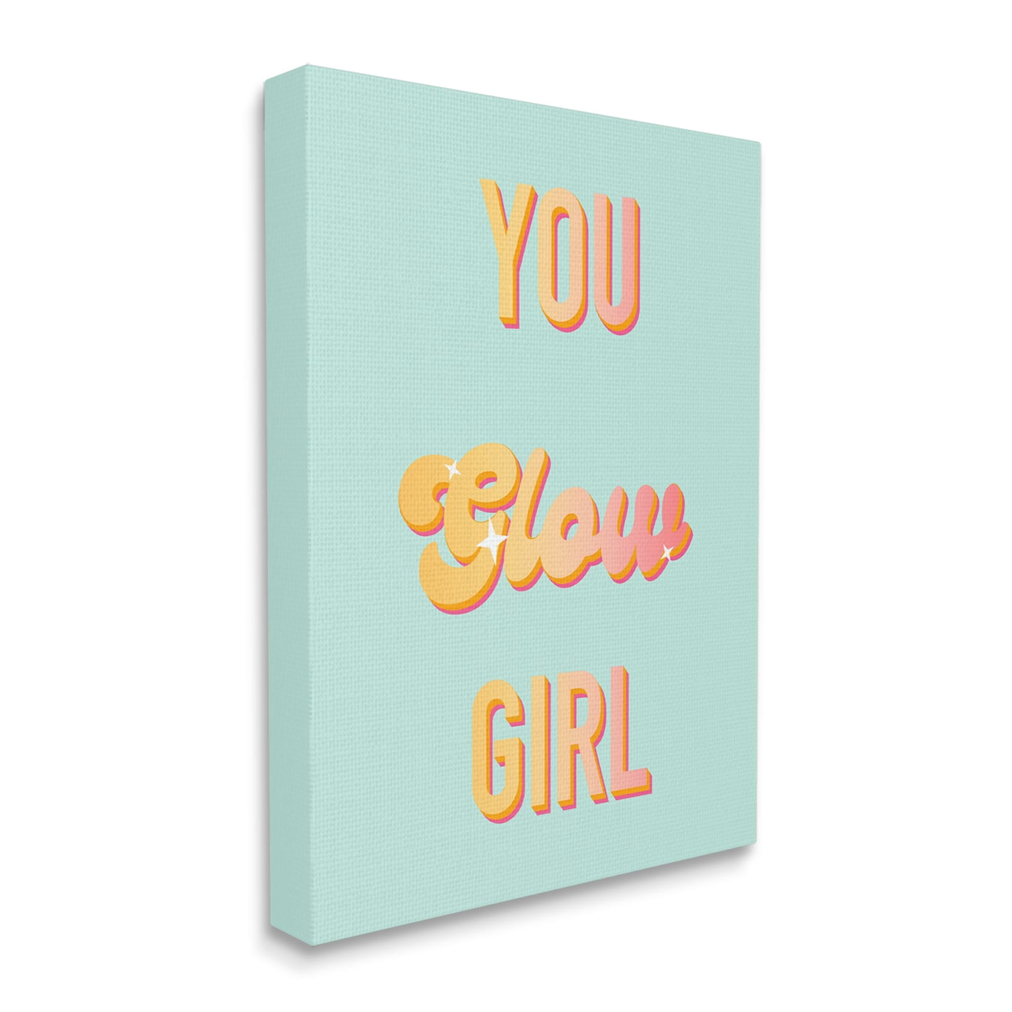 Stupell Industries You Glow Girl Confidence Phrase Inspirational Painting Gallery Wrapped Canvas Print Wall Art