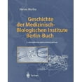 thumbnail image 1 of Geschichte Der Medizinisch-Biologischen Institute Berlin-Buch, 1 of 1