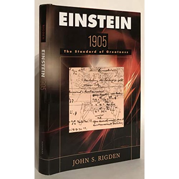 Pre-Owned Einstein 1905: The Standard of Greatness (Hardcover) 0674015444 9780674015449