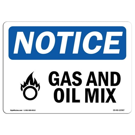 Sign Gas Oil - OSHA Notice Sign - Gas And Oil Mix | Choose from: Aluminum, Rigid Plastic or Vinyl Label Decal | Protect Your Business, Construction Site, Warehouse & Shop Area | Made in the USA