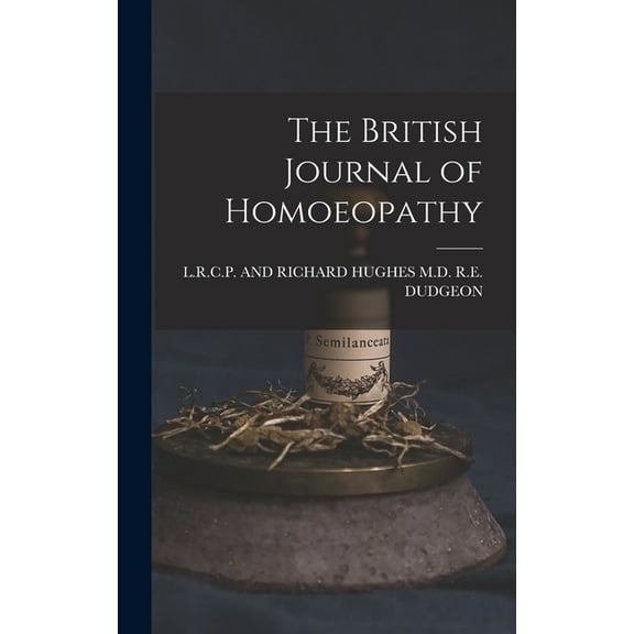 The British Journal of Homoeopathy (Hardcover)