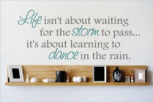 Custom Sign Canvas Quote Art Life isn/'t About Waiting for the Storm to Pass Learning to Dance in the Rain Gift for Her Gift for Him