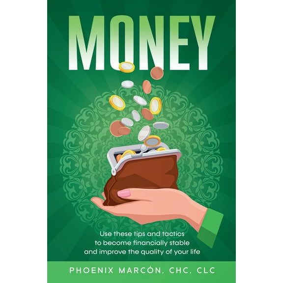 MONEY Paperback 1952681081 9781952681080 Phoenix Marcn