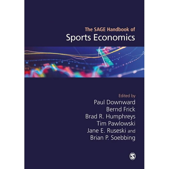 The SAGE Handbook of Sports Economics, (Hardcover)